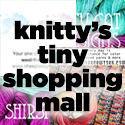 Covet Central, Knitty's 24-hour shopping mall