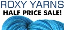 Roxy Yarns Half Price Sale