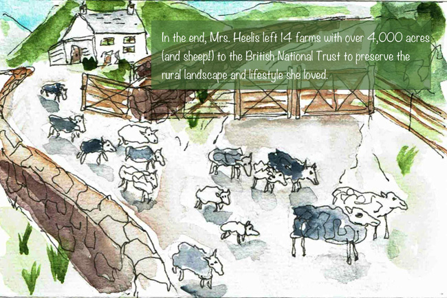 In the end, Mrs Heelis left 14 farms with over 4000 acres (and sheep!) to the British National Trust to preserve the rural landscape and lifestyle she loved.
